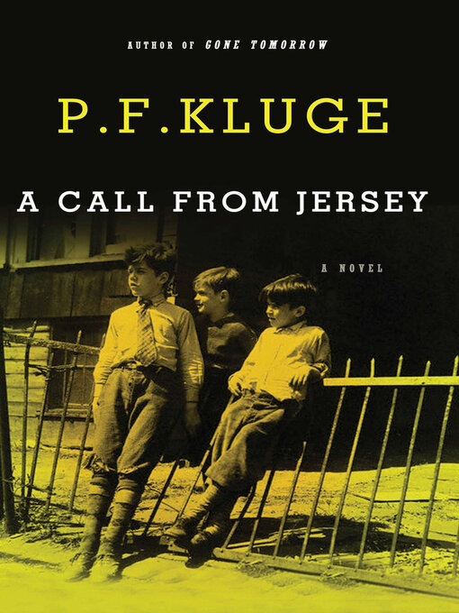 Title details for A Call From Jersey by P.F. Kluge - Available